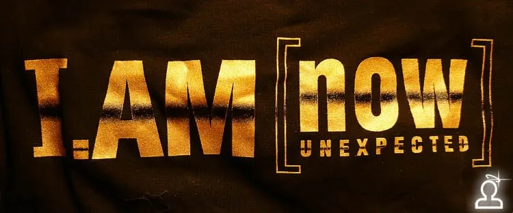 I.AM [NOW] UNEXPECTED